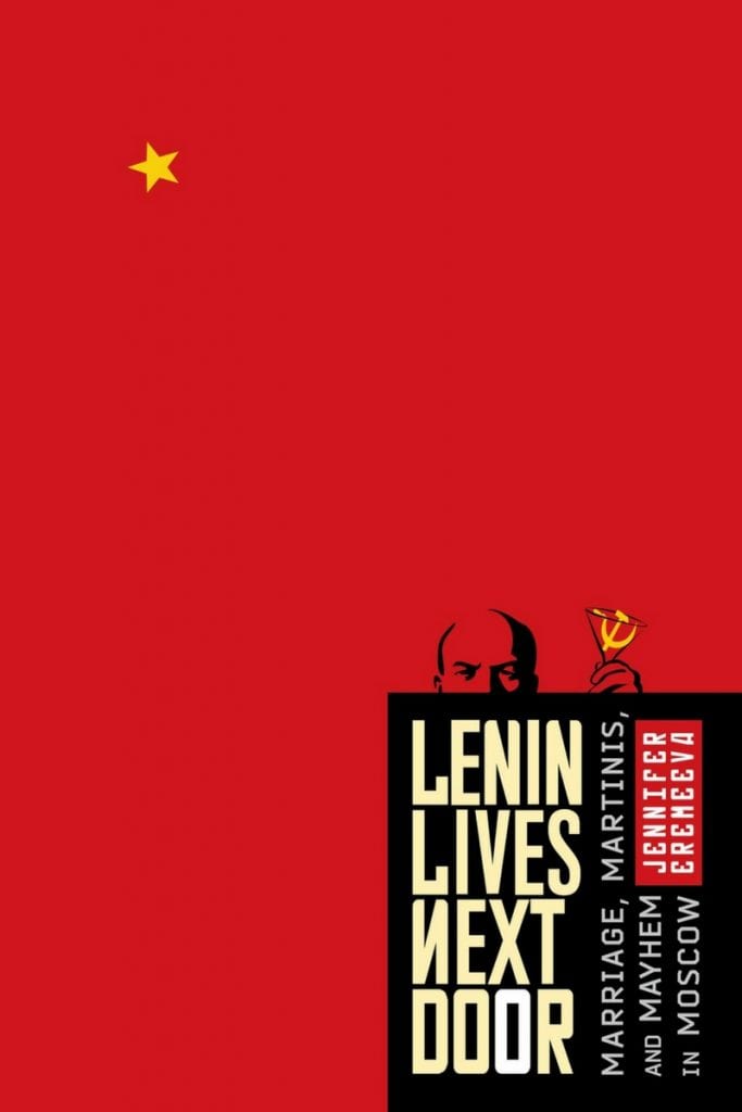 Jennifer Eremeeva: Lenin Lives Next Door