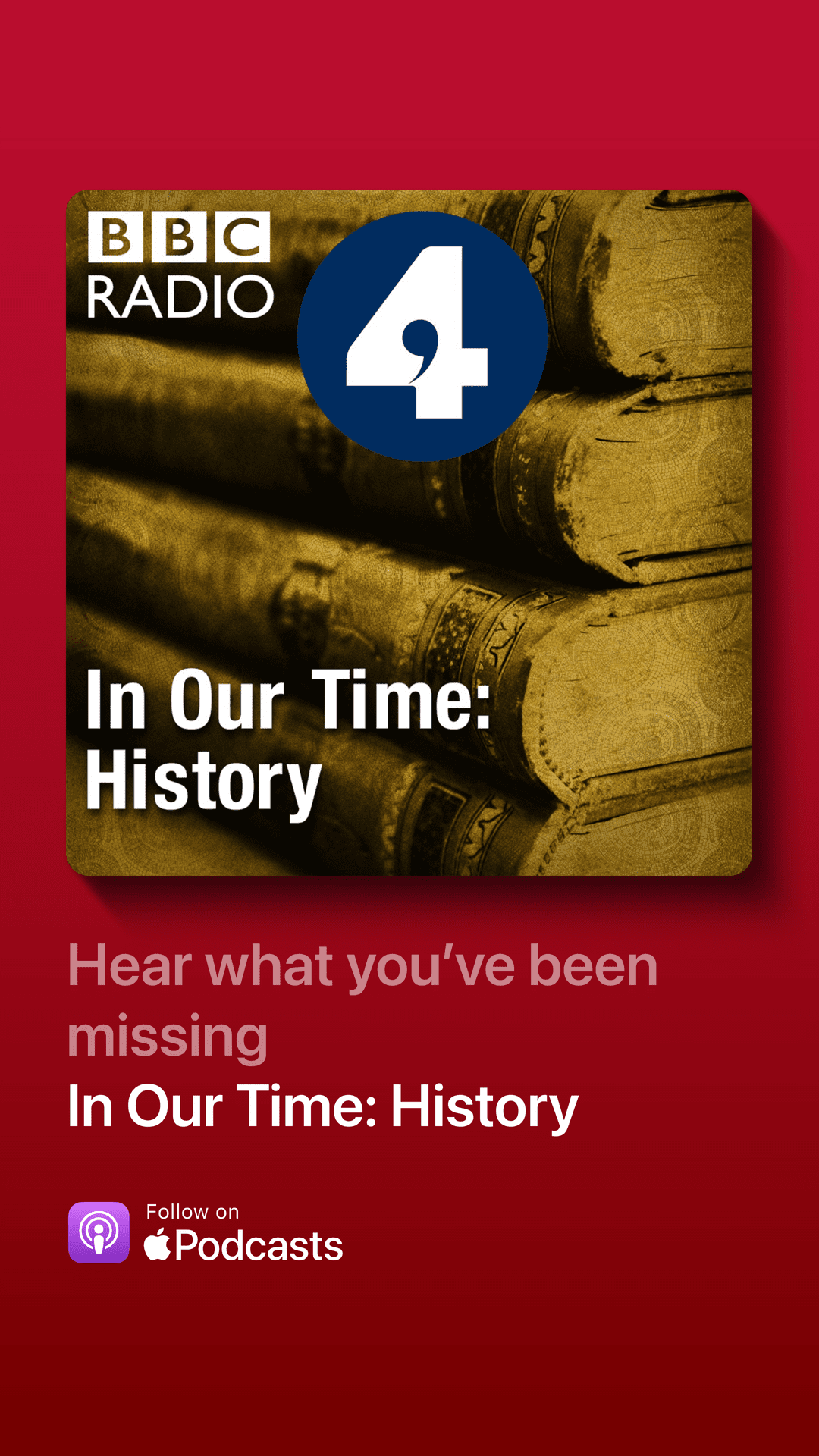 Red rectangle with the In Our Time History Podcast cover