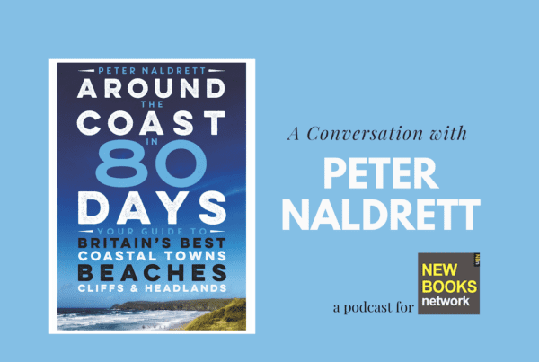 Jennifer Eremeeva interviews travel writer Peter Naldrett about his new book: Around the Coast in 80 Days