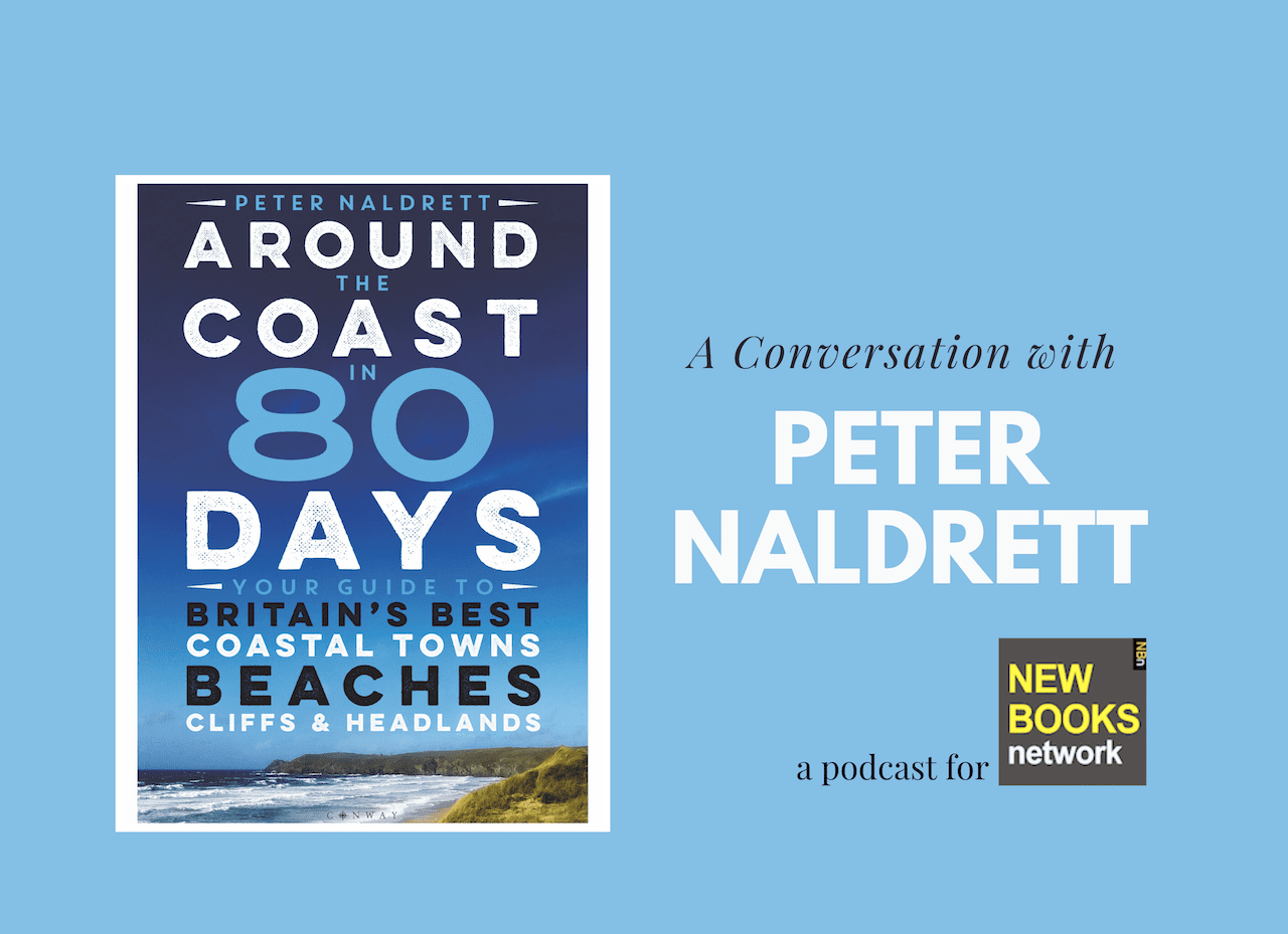 Jennifer Eremeeva interviews travel writer Peter Naldrett about his new book: Around the Coast in 80 Days
